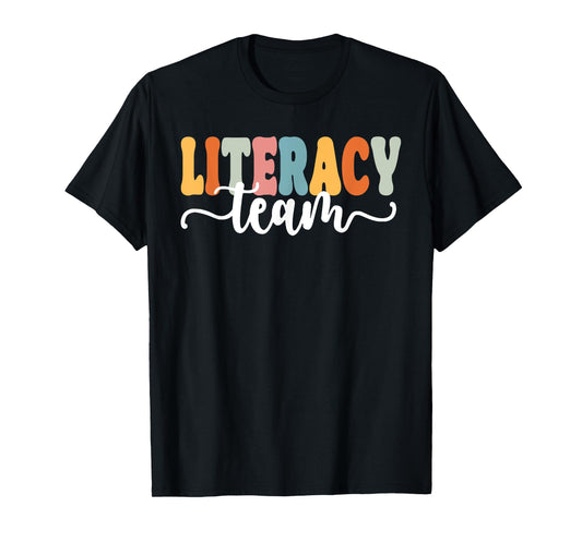 Literacy Team Funny Back To School Teachers Students T-Shirt