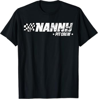 Nanny Pit Crew Race Car Birthday Family Racing T-Shirt