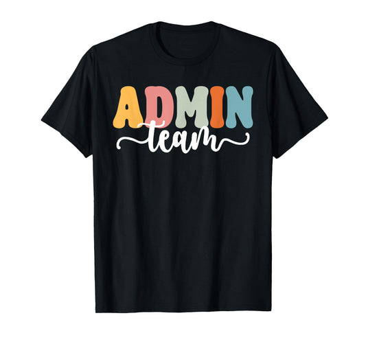 Admin Team Back To School Teachers Students Admin Squad Men Women Kids T-Shirt
