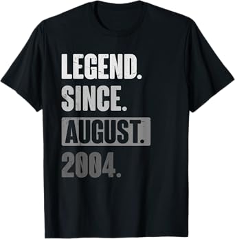 Legend Since August 2004 - Funny Birthday 19th Decoration T-Shirt