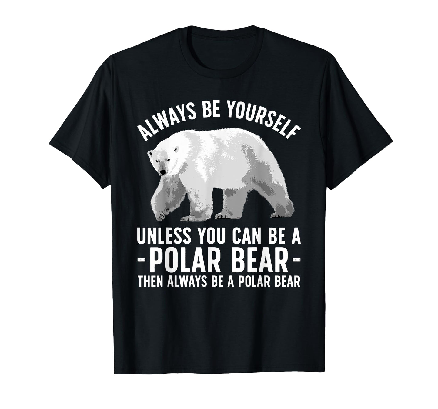 Funny Polar Bear Art For Men Women Boys Girls Sea Bear Lover T-Shirt