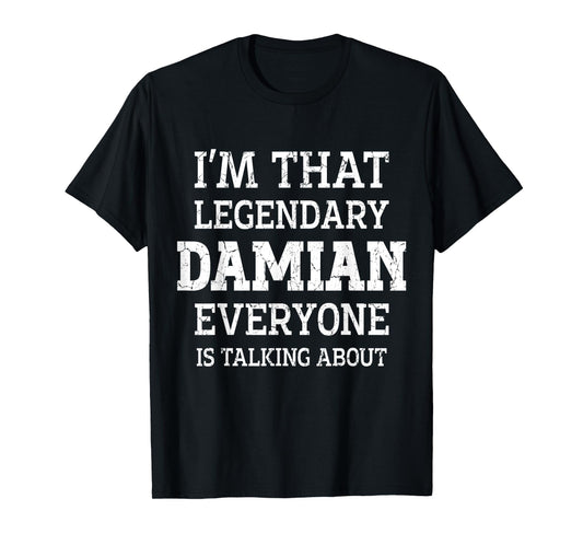 Damian Personal Name Funny Saying Damian First Name T-Shirt