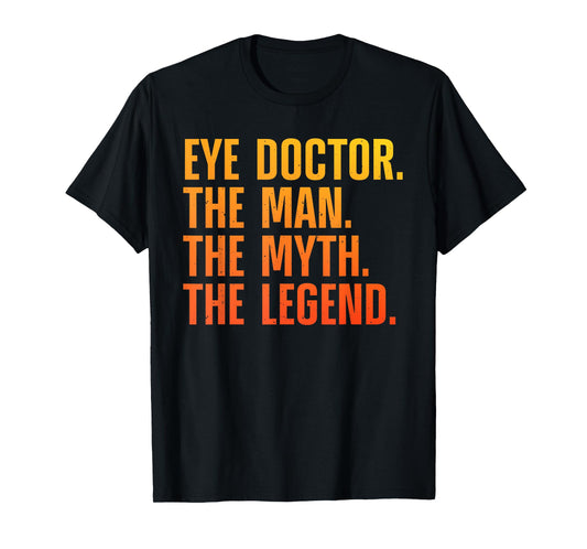 Cool Eye Doctor Art For Men Dad Ophthalmologist Eye Surgeon T-Shirt