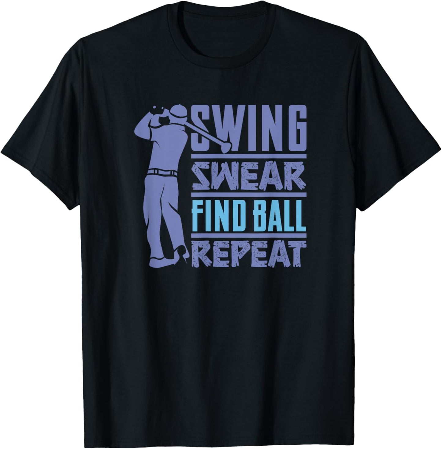 Swing, Swear, Find - Golf cart golfer costume - Mens golfing T-Shirt