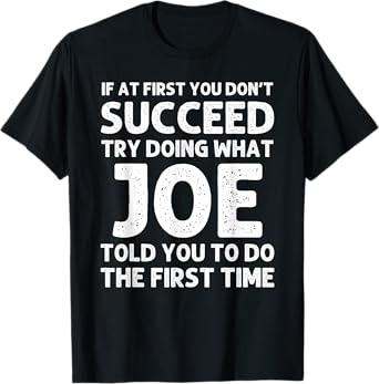 JOE Gift Name Personalized Birthday Funny Christmas Joke T-Shirt