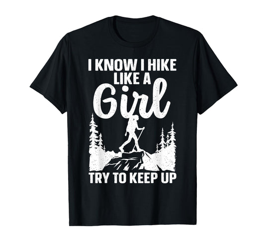 Funny Hiking Art For Girls Women Mountaineer Hiking Lover T-Shirt