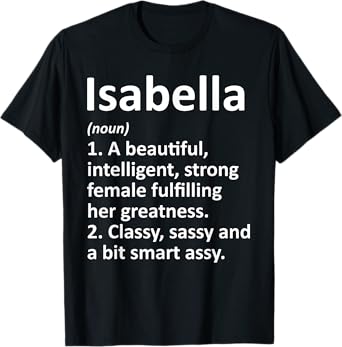 ISABELLA Definition Personalized Name Funny Christmas Gift T-Shirt