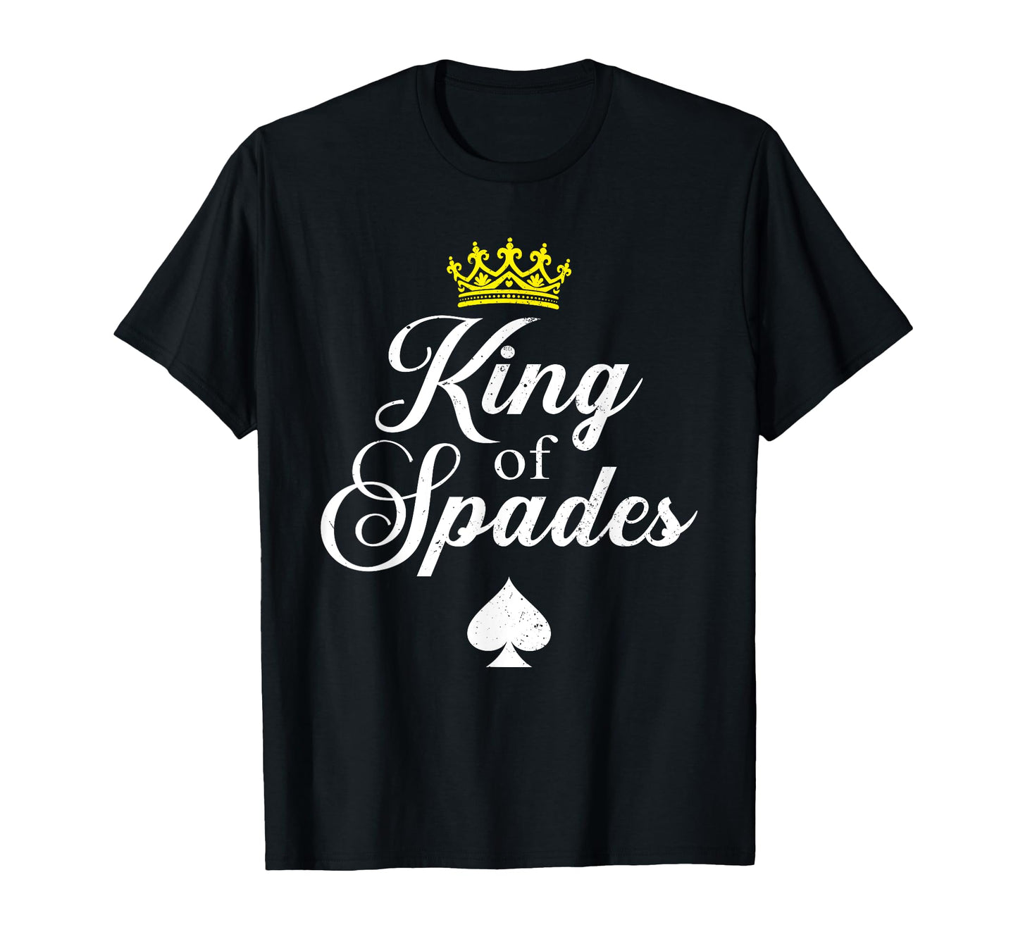 Cool King Of Spades Art For Men Dad Card Game Spades Player T-Shirt
