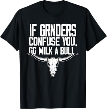 Funny Quote If Genders Confuse You Go Milk a Bull Vintage T-Shirt