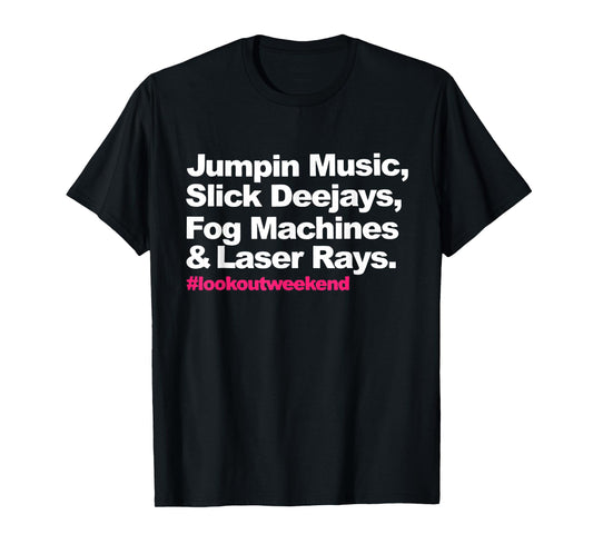 Jumpin Music Slick Deejays Fog Machines and Laser Rays T-Shirt