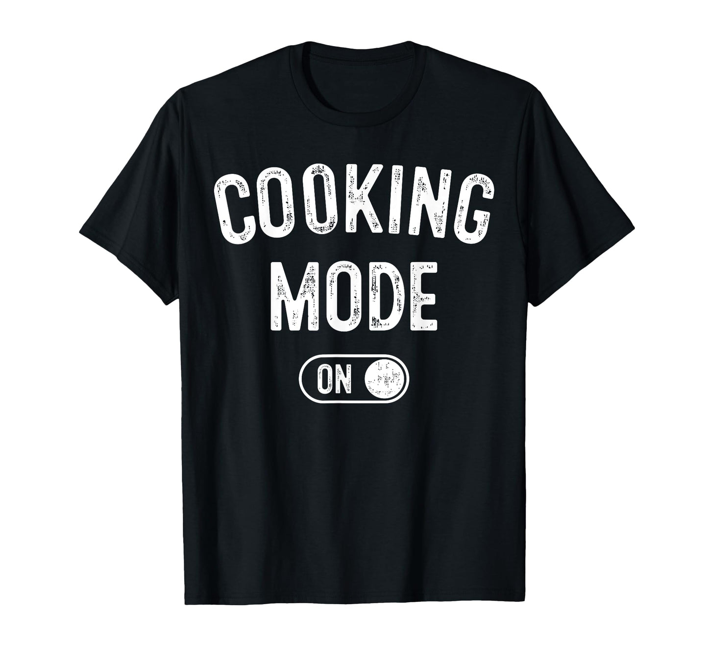 Cooking Mode On Funny Chef Gift Mom Grandma Home Cooking T-Shirt