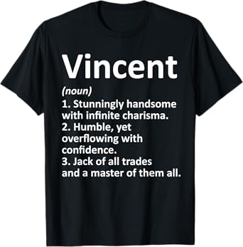 Custom Men Name Meaning Boy Christmas Father's Day Vincent Definition Personalized Name Funny Birthday Gift T-Shirt