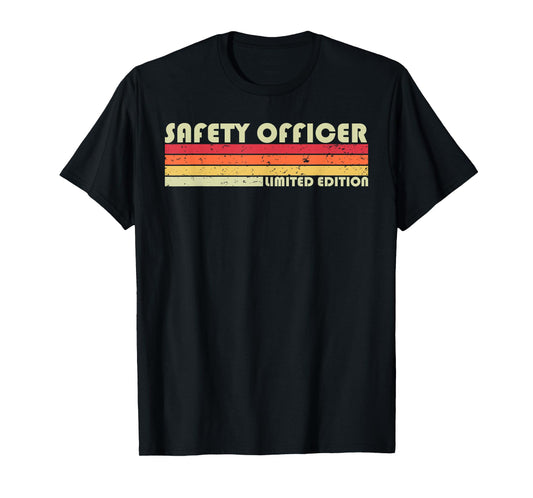 SAFETY OFFICER Funny Job Title Profession Birthday Worker T-Shirt