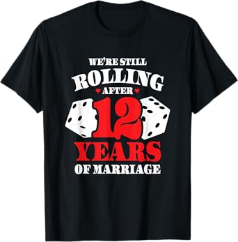 Couples Married 12 Years - Funny 12th Wedding Anniversary T-Shirt