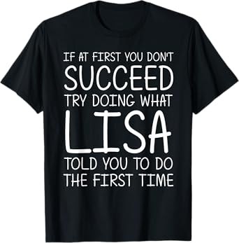LISA Gift Name Personalized Birthday Funny Christmas Joke T-Shirt
