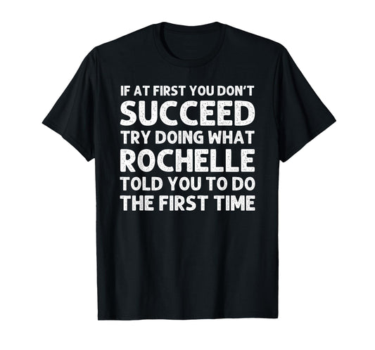 ROCHELLE Name Personalized Birthday Funny Christmas Joke T-Shirt