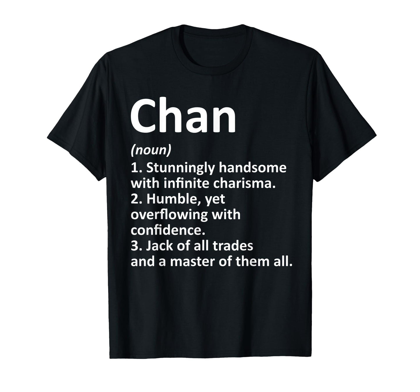 CHAN Definition Funny Surname Family Tree Birthday Reunion T-Shirt