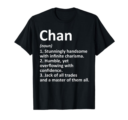 CHAN Definition Funny Surname Family Tree Birthday Reunion T-Shirt