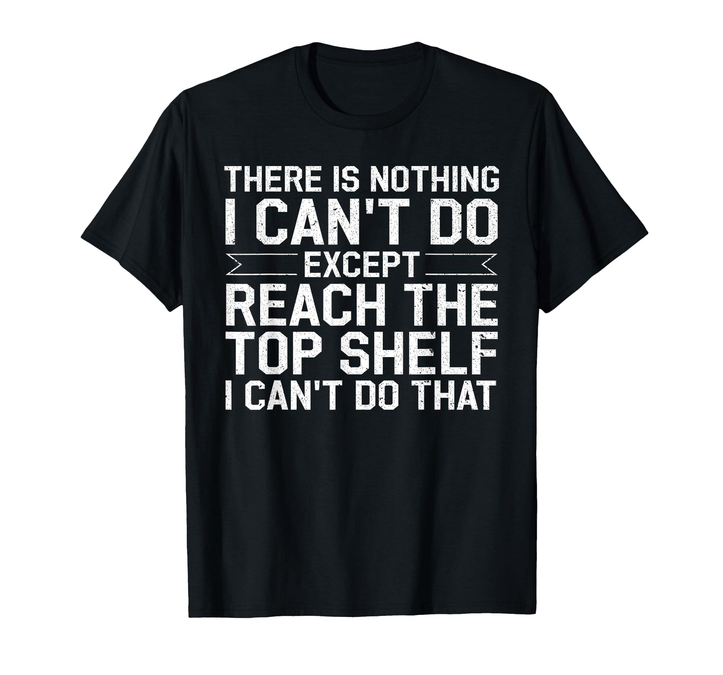 Funny Short People For Men Women Hilarious Sarcastic Saying T-Shirt