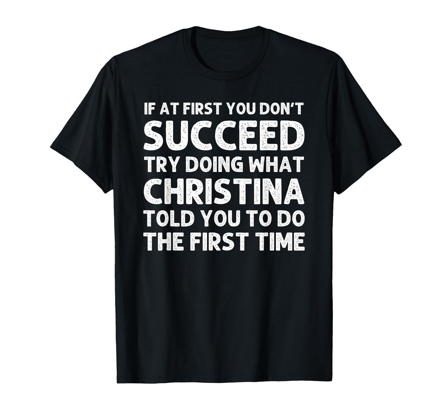 CHRISTINA Name Personalized Birthday Funny Christmas Joke T-Shirt