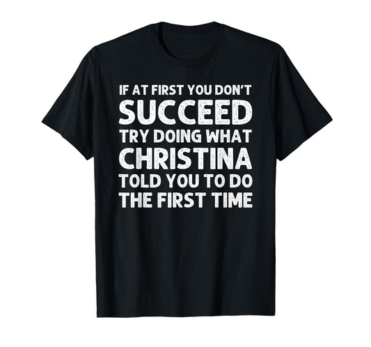 CHRISTINA Name Personalized Birthday Funny Christmas Joke T-Shirt