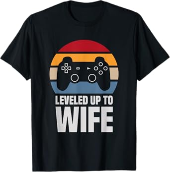 Leveled Up To Wife Gifts For Her Newly Married Couple T-Shirt