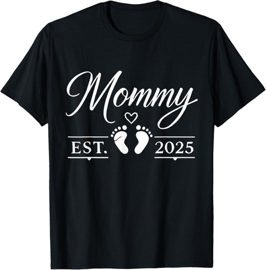 Mommy est. 2025 Gift T-Shirt for Expecting & New Moms - Black, Small