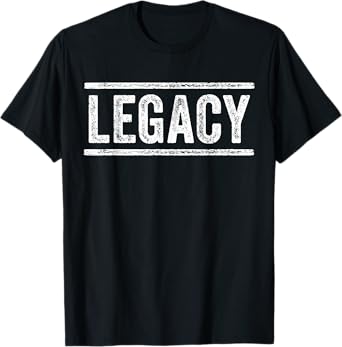 Legacy Legend Matching Father Son Funny Saying Vintage T-Shirt