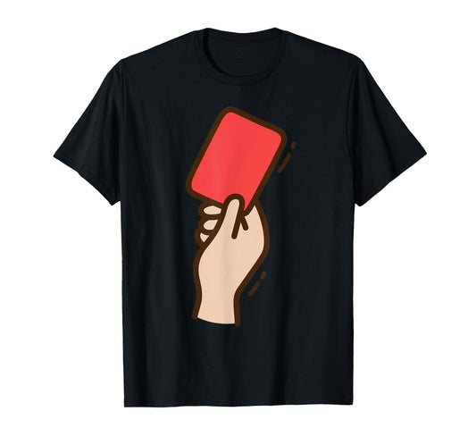 Funny Soccer Red Card T-Shirt