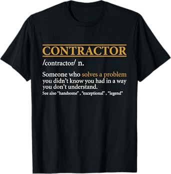 Funny CONTRACTOR definition Birthday or Christmas Gift T-Shirt