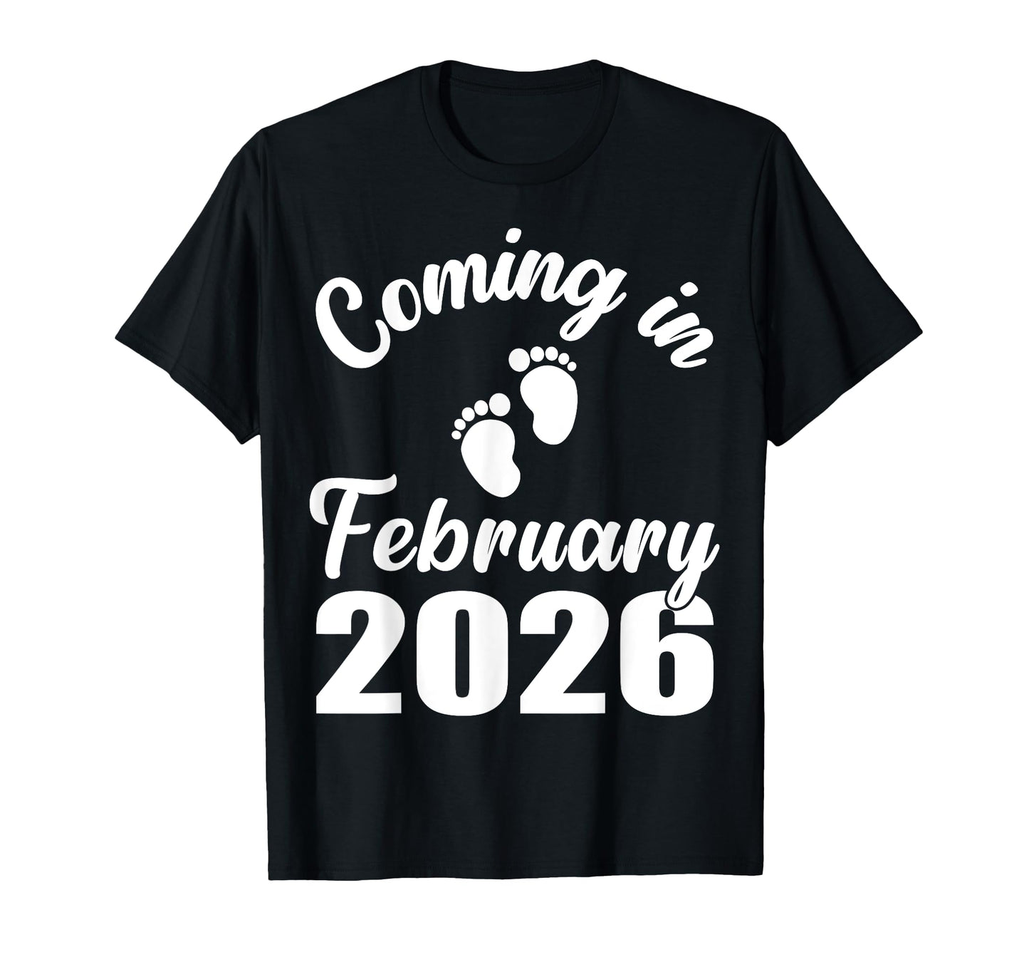 Baby Coming in February 2026 Mom Dad Baby Announcement T-Shirt
