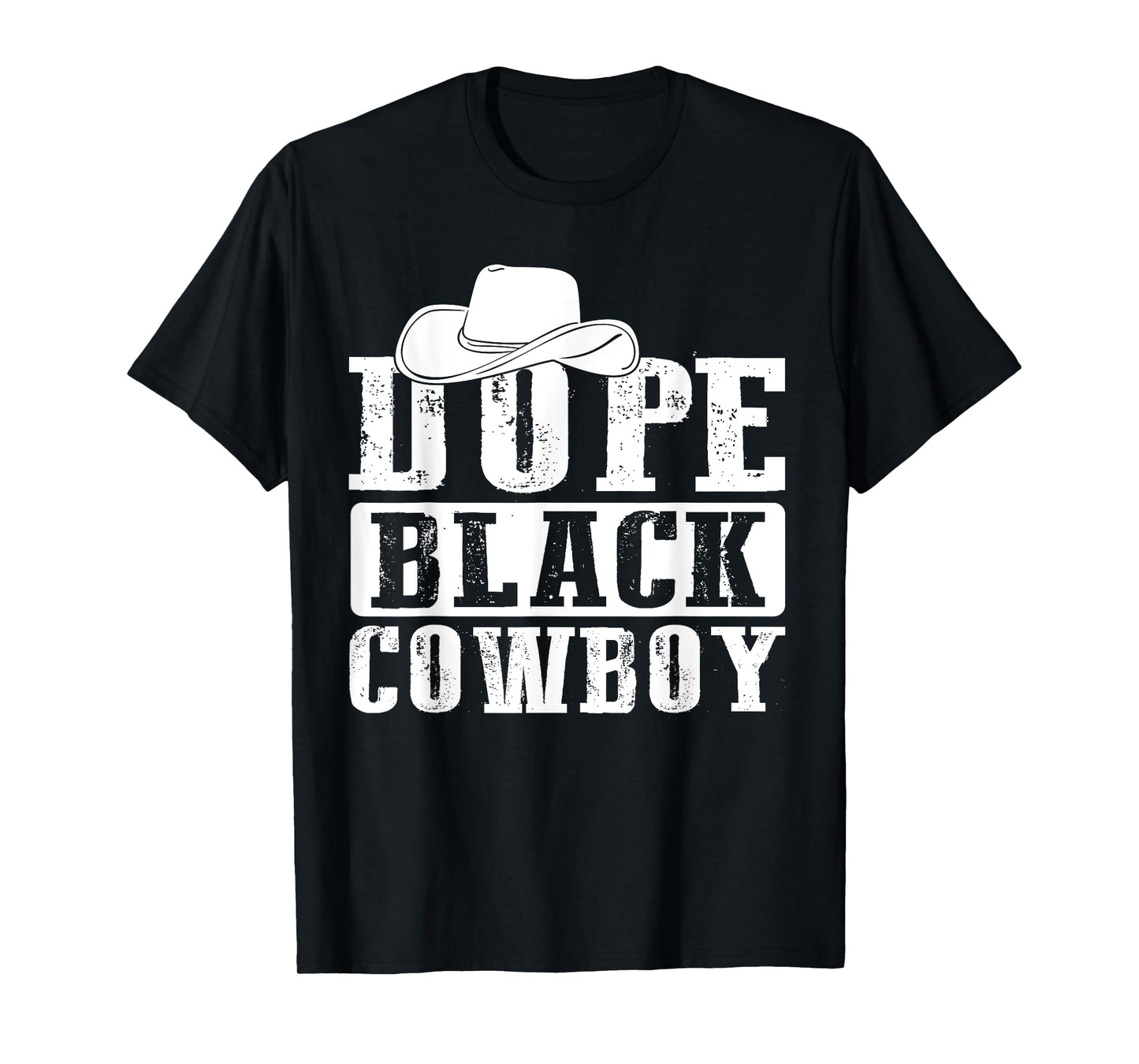 Dope Black Cowboy Juneteenth Black History Dope Black Cowboy T-Shirt