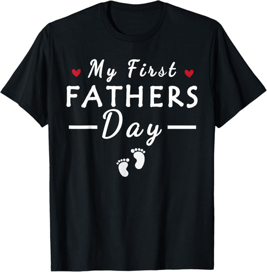 Dads Fathers Day My First Fathers Day New Dad T-Shirt
