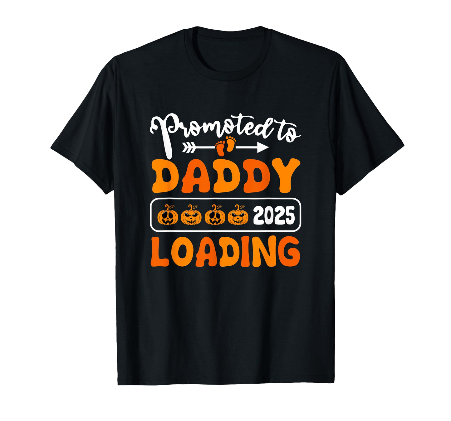 Promoted to Daddy 2025 Loading Pumpkin Halloween New Dad T-Shirt