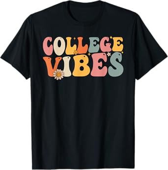 College Vibes College Team Retro 1st Day of School T-Shirt