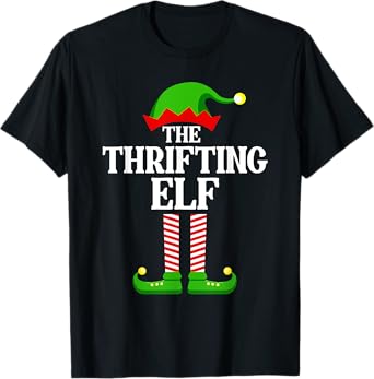 Thrifting Elf Family Matching Group Funny Christmas T-Shirt