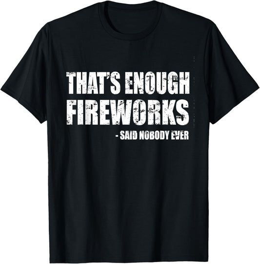 4th Of July Shirts For Men Fourth Of July Funny Fireworks T-Shirt
