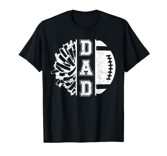 Football And Cheer Dad Proud Football And Cheerleading Dad T-Shirt