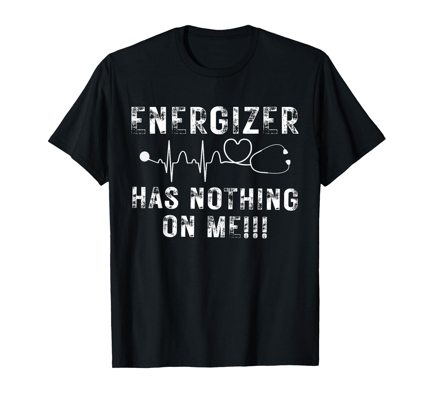 LVAD - Energizer Has Nothing On Me LVAD T-Shirt