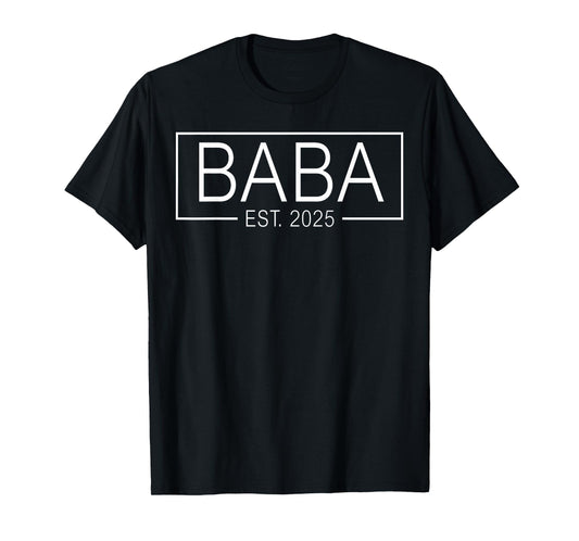 Baba Est 2025 Expect Baby 2025 Father 2025 T-Shirt