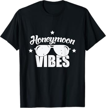 Honeymoon Vibes wedding Married Couple Holiday Sunglasses T-Shirt