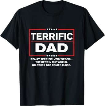 Terrific Dad - Funny Donald Trump Fathers Day T-Shirt
