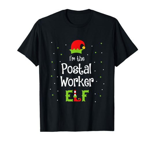I'm The Postal Worker Elf Family Matching Christmas Gift T-Shirt
