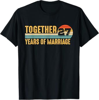 27 Year Wedding 27th Anniversary for Couple Husband Wife T-Shirt