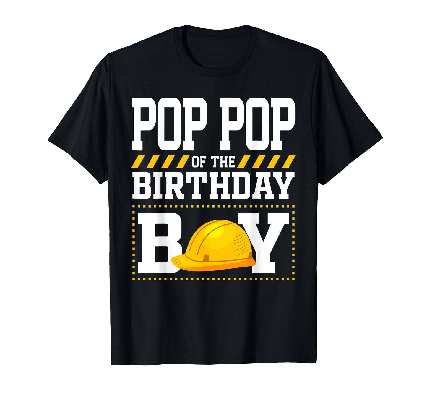 Pop Pop of The Birthday Boy Construction Worker Bday Grandpa T-Shirt