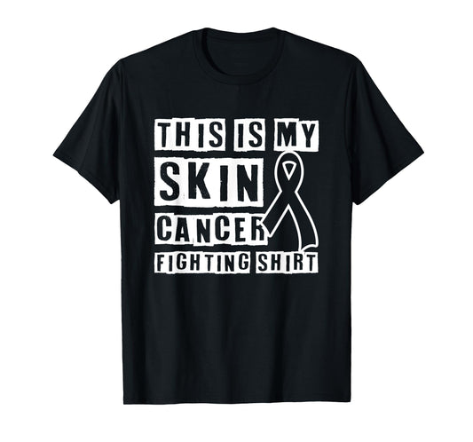 Skin Cancer Outfit Melanoma Awareness Chemotherapy Fighter T-Shirt