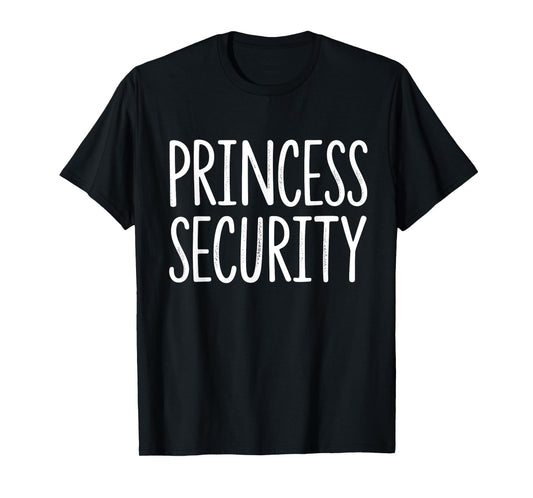 Princess Security Halloween Costume Dad Men Matching Easy T-Shirt