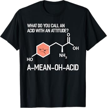 Humor Nerdy Chemistry Gifts-Amino Acid for Women Men T-Shirt