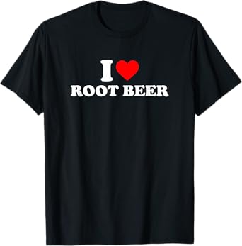 i love root beer, root beer T-Shirt