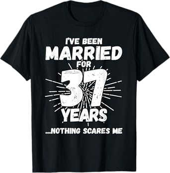Couples Married 37 Years - Funny 37th Wedding Anniversary T-Shirt